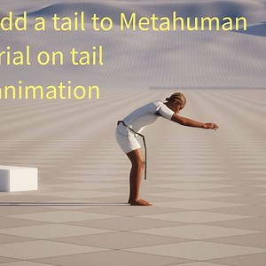 UE5.6 tutorial:How to add a tail to Metahuman and tail physics animation | Community tutorial