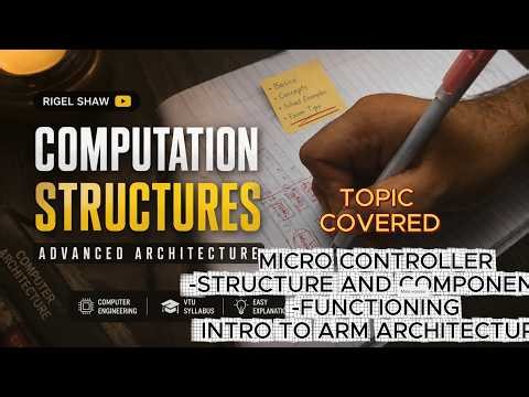 Micro Controller And ARM Basics | Advanced Architecture | Part 1 | Computation Structures