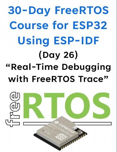 Day 26 – Real Time Debugging with FreeRTOS Trace