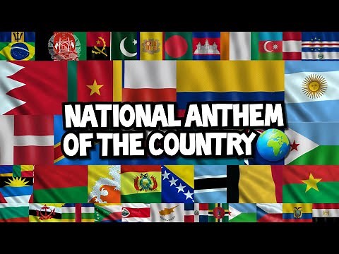 National Anthem of each Country | 42 Countries 🌏