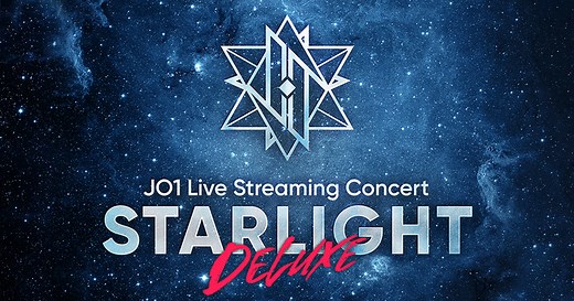 JO1 Live Streaming Concert STARLIGHT：DELUXE