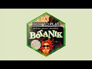 How to Play: Botanik