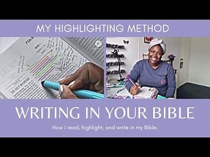 Why & How I Write in my Bible