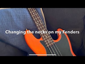 Changing the necks on my Fender Basses