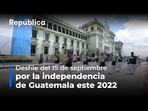 En vivo | Desfile del 15 de septiembre por la independencia de Guatemala este 2022