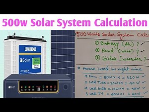 500watt Solar System Calculation| Load Calculation for Solar System| Solar load calculation formula|