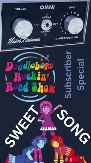 Nichols Electronics Omni: Doodlebops Rockin' Road Show (by request of @TheSunnySideUpFan)
