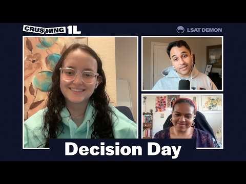 Decision Day | Crushing 1L, Ep. 30