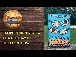 Bellefonte KOA Holiday Campground Review | Family-Friendly RV Camping in Central Pennsylvania