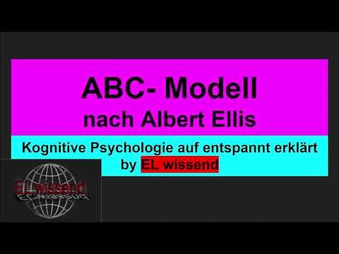 Das ABC- Modell nach Albert Ellis auf entspannt erklärt!