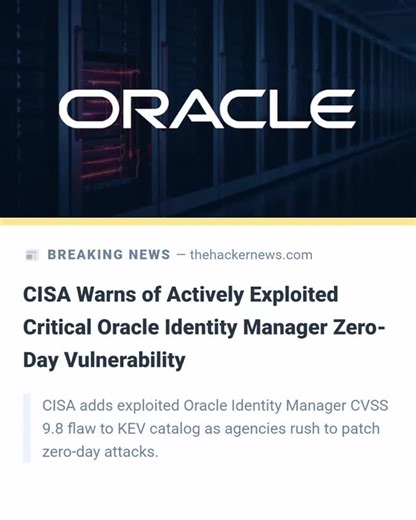The Hacker News on Instagram: "CISA adds exploited Oracle Identity Manager CVSS 9.8 flaw to KEV catalog as agencies rush to patch zero-day attacks. Read: — https://thehackernews.com/2025/11/cisa-warns-of-actively-exploited.html"