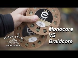 Mono Core VS Braid Core Euro Nymphing Fly Lines