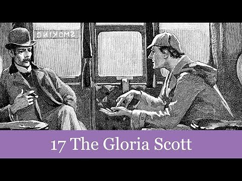 17 The "Gloria Scott' from The Memoirs of Sherlock Holmes (1894) Audiobook