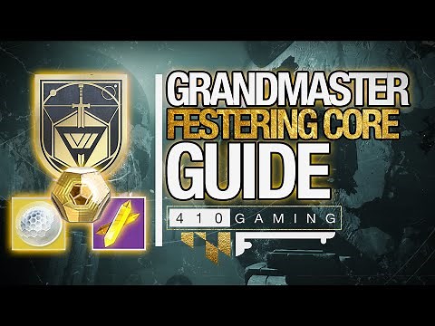 Festering Core: Grandmaster Nightfall | QUICK & EASY Guide for Platinum Rewards | Destiny 2