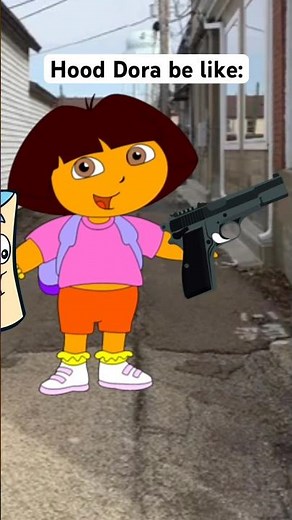 Dora from the hood 💀 #shorts #funny #memes #dora #foryou