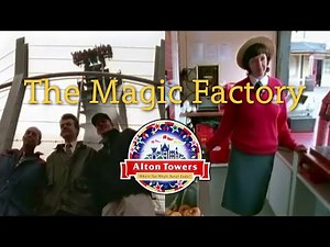 The Magic Factory Documentary - Alton Towers Resort
