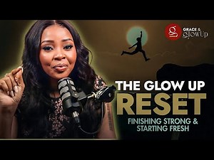 S2 EP1: The Glow Up Reset — Finishing Strong & Starting Afresh ft. Ivy