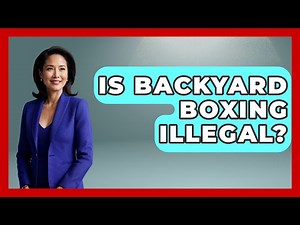 Is Backyard Boxing Illegal? - Knock Out Reels
