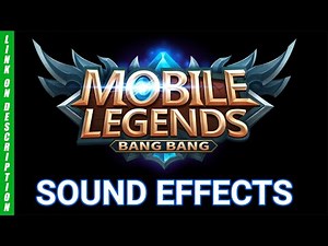 MOBILE LEGENDS SOUND EFFECTS NO COPYRIGHT DOWNLOAD