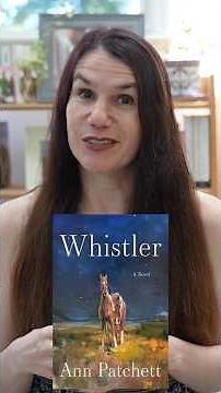 In Her New Novel Whistler, Ann Patchett Explores Books’ Ability to Make Characters’ Immortal