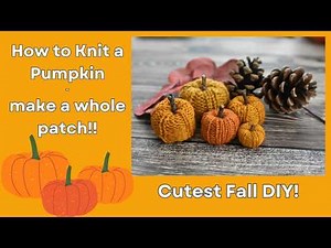 Knit Your Own Pumpkin Patch!