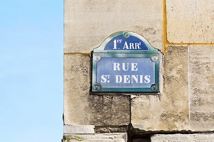 The Irresistible, Seedy, and Fascinating History of Paris’ Rue Saint-Denis