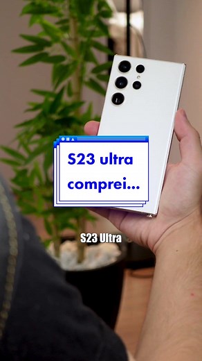 O melhor celular do mundo!? S23 Ultra - Vale a pena?