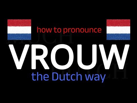 Learn How To Say VROUW (Woman) in Dutch in Seconds!