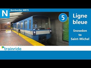 STM Métro 🔵 Ligne bleue / Blue Line - Snowdon to Saint-Michel