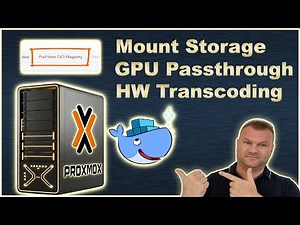 Pass Through GPU, Mount Storage and set Hardware Acceleration for Proxmox OCI Containers