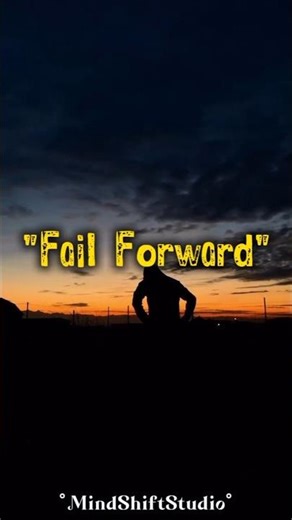 Fail Forward #motivation #failure #growth #mindshiftstudio