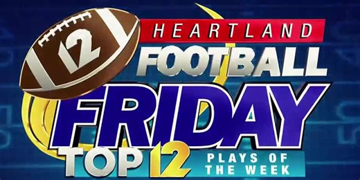 Heartland Football Friday Top 12 Plays of the Week 10/7