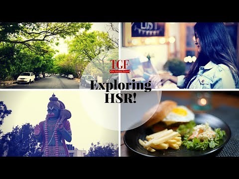 Bangalore - Exploring HSR Layout | All about HSR Layout - Explore HSR Layout - Bengaluru