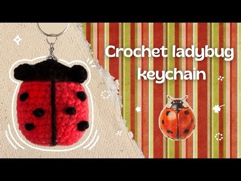 crochet ladybug keychain tutorial °🐞⋆.ೃ