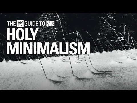 Holy Minimalism Mix: Arvo Pärt, Henryk Górecki, John Tavener【 THE NTS GUIDE TO… 】