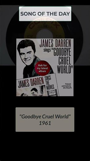 Song of the Day: Goodbye Cruel World James Darren 1961
