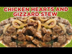 CHICKEN GIZZARDS STEW RECIPE | HOW TO COOK CHICKEN GIZZARDS RECIPE