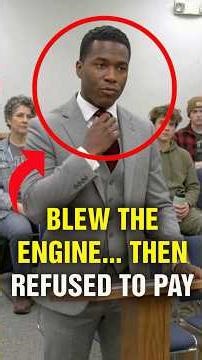 Judge HAMMERS Man Who Blew Engine Then Canceled $5,000 Car Payment