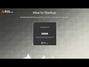 Revolutionizing Workplace Learning: How Sana is Changing the Game with AI