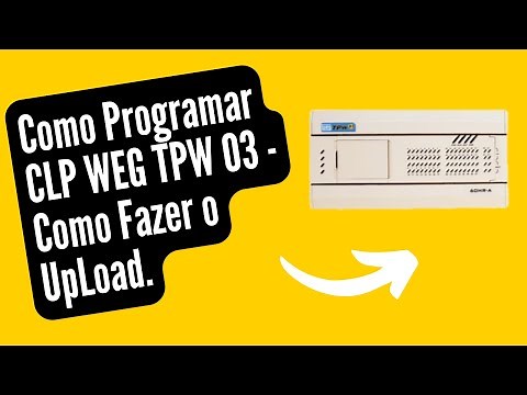 ✅ Como Programar CLP WEG TPW 03 - Como Fazer o Upload Passo a Passo 👇