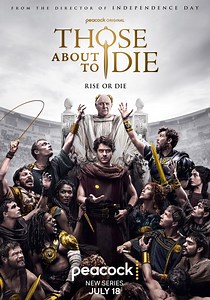 Those About to Die - streaming tv series online