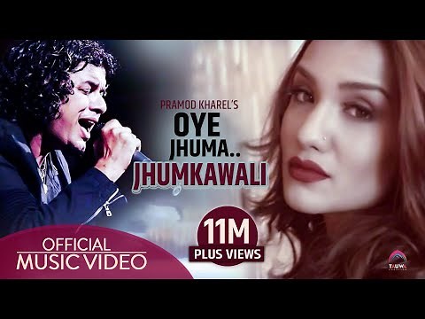 Oye Jhuma Jhumkawali - Full Video HD - feat. Pramod Kharel
