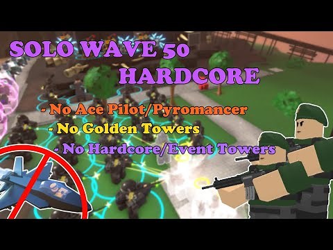 SOLO Wave 50 Hardcore WITHOUT ACE PILOT AND PYRO Or Special Towers || Tower Defense Simulator