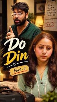 Do Din ♥️ part-1