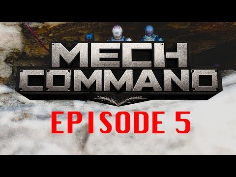 Mech Command: Episode5 "Ambush"
