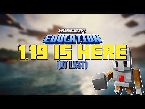 1.19 IS FINALLY HERE - Minecraft Education