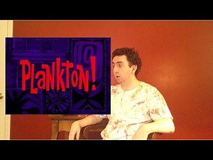 Plankton! | SpongeBob Episode 7; I Went to College! - SpongeyMikey