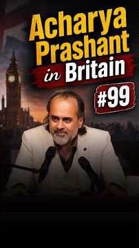 Acharya Prashant in Britain #99