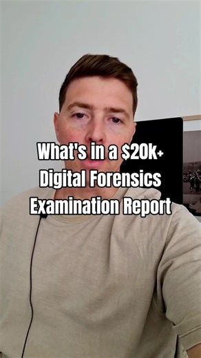 What's in a $20k digital forensics examination report