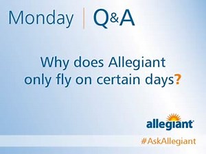Ever wonder why we only fly on certain days? Our experts explain for this week's #AskAllegiant. Have another question for us? Let us know and check back each week for your answers. | Allegiant
